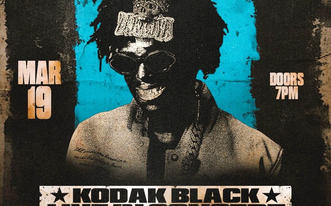 KODAK BLACK LIVE IN CONCERT Cowboy Bill 2026 Texas Takeover Tour