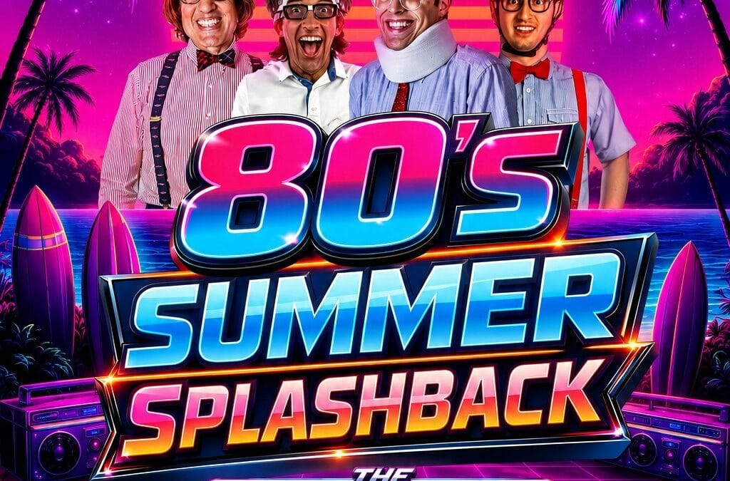 80S SUMMER SPLASHBACK with The SPAZMATICS